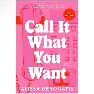 Call It What You Want Want book